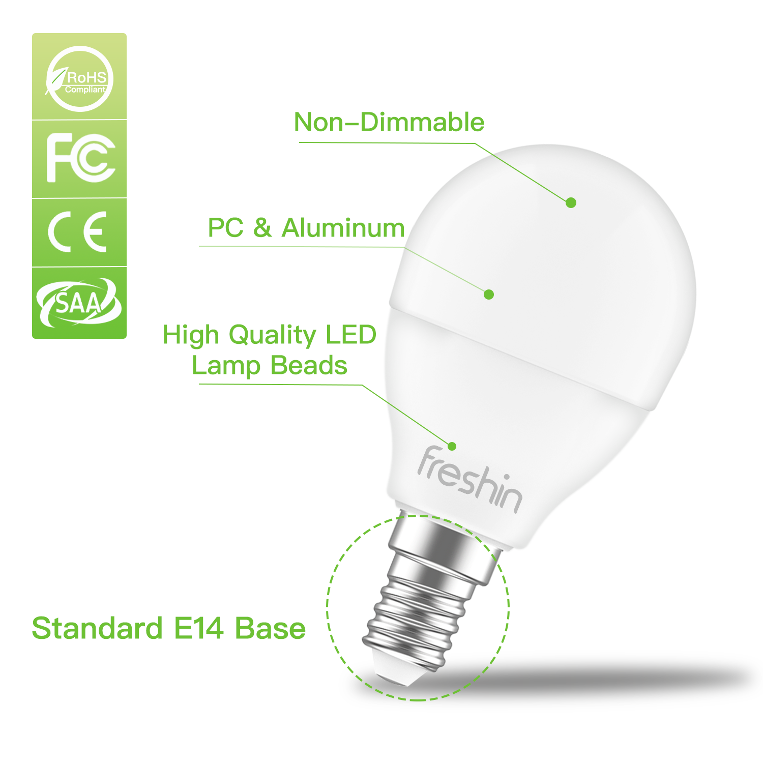 E14 base led non-dimmable